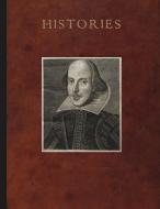 Mr. William Shakespeares Histories di William Shakespeare edito da Lulu Press, Inc.