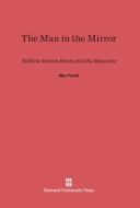 The Man in the Mirror di Max Putzel edito da Harvard University Press