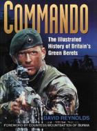 Commando di David Reynolds edito da The History Press Ltd