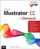 Adobe Illustrator Cc On Demand di Inc Perspection, Steve Johnson edito da Pearson Education (us)
