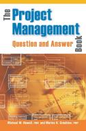 The Project Management Question And Answer Book di Newell edito da McGraw-Hill Education