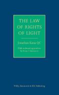 The Law of the Rights of Light di Jonathan Karas edito da Wildy, Simmonds and Hill Publishing
