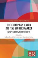 The European Union Digital Single Market edito da Taylor & Francis Ltd
