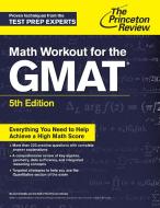 Math Workout For The Gmat, 5th Edition di Princeton Review edito da Random House USA Inc