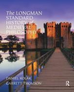 The Longman Standard History of Medieval Philosophy di Garrett Thomson edito da Taylor & Francis Ltd