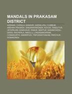 Mandals In Prakasam District: Chirala, K di Books Group edito da Books LLC, Wiki Series
