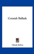 Constab Ballads di Claude McKay edito da Kessinger Publishing