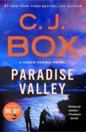 Paradise Valley: A Highway Novel di C. J. Box edito da MINOTAUR