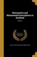 MONUMENTS & MONUMENTAL INSCRIP di Charles 1825-1890 Rogers edito da WENTWORTH PR