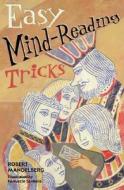 Easy Mind-Reading Tricks di Robert Mandelberg edito da Sterling Publishing (NY)