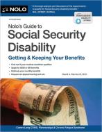 Nolo's Guide to Social Security Disability: Getting & Keeping Your Benefits di David A. Morton III edito da NOLO PR