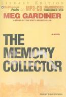 The Memory Collector di Meg Gardiner edito da Brilliance Audio