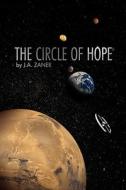 The Circle Of Hope di J a Zaner edito da Xlibris Corporation