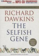 The Selfish Gene di Richard Dawkins edito da Brilliance Corporation