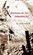 Soldiers Of The Commonwealth di Ben Palmer-Drury edito da Lulu.com