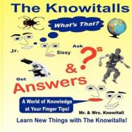 The Knowitalls - What's That? di Rm Dudley edito da Createspace