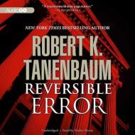 Reversible Error di Robert K. Tanenbaum edito da Audiogo