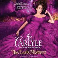 The Earl's Mistress di Liz Carlyle edito da Blackstone Audiobooks