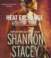 Heat Exchange di Shannon Stacey edito da Harlequin Audio