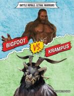 Bigfoot vs. Krampus di Virginia Loh-Hagan edito da 45TH PARALLEL PR