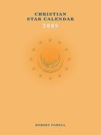 Christian Star Calendar 2009 di Robert Powell edito da Sophia Perennis Et Universalis