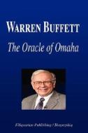 The Oracle Of Omaha di Biographiq edito da Filiquarian Publishing
