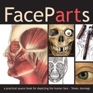 Face Parts di Simon Jennings, Jennings edito da North Light Books