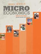 Real World Microeconomics ( Second Revised First Edition) edito da Cognella Academic Publishing