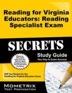 Reading for Virginia Educators: Reading Specialist Exam Secrets Study Guide: Rve Test Review for the Reading for Virgini edito da MOMETRIX MEDIA LLC