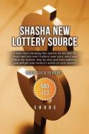 Shasha New Lottery Source di Shade edito da DORRANCE PUB CO INC