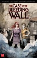 The Case of the Bleeding Wall di Kasey Lansdale, Joe R Lansdale edito da DEAD SKY PUB