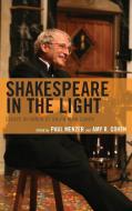 Shakespeare in the Light di Paul Menzer edito da Fairleigh Dickinson University Press