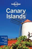 Lonely Planet Canary Islands di Lonely Planet, Josephine Quintero, Stuart Butler edito da Lonely Planet Publications Ltd