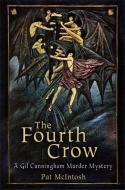 The Fourth Crow di Pat McIntosh edito da Little, Brown Book Group