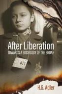 After Liberation di H.G. Adler, Jeremy Adler edito da Berghahn Books