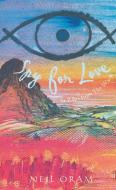 Spy for Love: 87 Raps from the Warp di Neil Onram edito da OBERON BOOKS