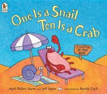 One Is a Snail, Ten Is a Crab di April Pulley Sayre, Jeffrey Sayre edito da Walker Books Ltd