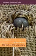 The Eye of the Scarecrow di Harris Wilson edito da PEEPAL TREE PR