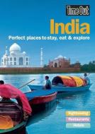 Time Out India: Perfect Places to Stay, Eat & Explore di Time Out Guides Ltd edito da TIME OUT GUIDES