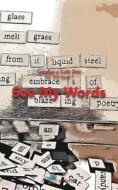See My Words di Dstl Arts edito da Blurb