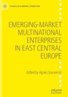 Emerging-market Multinational Enterprises in East Central Europe edito da Springer International Publishing