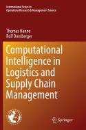 Computational Intelligence in Logistics and Supply Chain Management di Rolf Dornberger, Thomas Hanne edito da Springer International Publishing