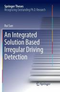 An Integrated Solution Based Irregular Driving Detection di Rui Sun edito da Springer International Publishing