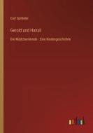 Gerold und Hansli di Carl Spitteler edito da Outlook Verlag