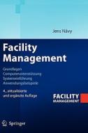 Facility Management di Jens Navy edito da Springer-verlag Berlin And Heidelberg Gmbh & Co. Kg