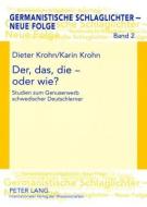 Der, das, die - oder wie? di Dieter Krohn, Karin Krohn edito da Lang, Peter GmbH