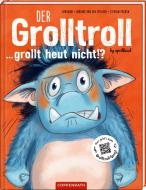 Der Grolltroll ... grollt heut nicht!? (Bd. 2) di Barbara van den Speulhof, Aprilkind edito da Coppenrath F