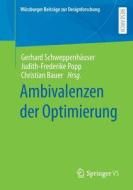 Ambivalenzen der Optimierung edito da Springer-Verlag GmbH