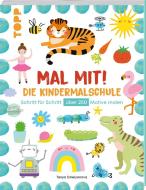 Mal mit! Die Kindermalschule di Tanya Emelyanova edito da Frech Verlag GmbH