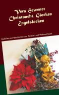 Christnacht, Glocken, Engelslocken di Vera Hewener edito da Books on Demand